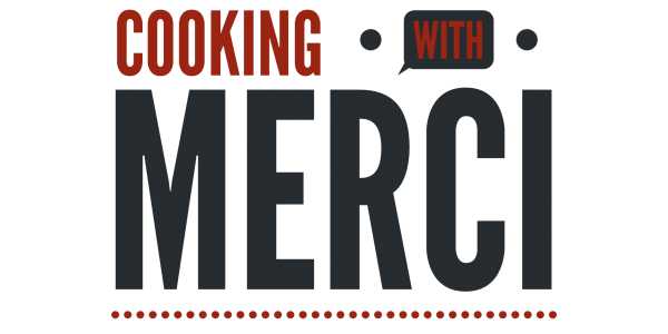 Cooking with Merci